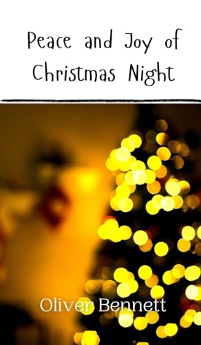 Peace and Joy of Christmas Night Peace and Joy of Christmas Night von Creative Arts Management OÜ