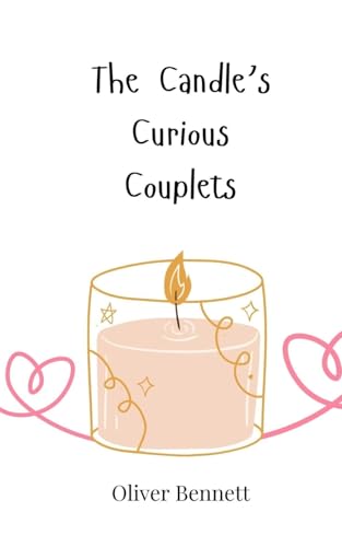 The Candle's Curious Couplets The Candle's Curious Couplets von Creative Arts Management OÜ