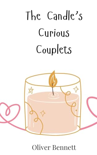 The Candle's Curious Couplets The Candle's Curious Couplets von Creative Arts Management OÜ