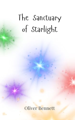 The Sanctuary of Starlight The Sanctuary of Starlight von Creative Arts Management OÜ