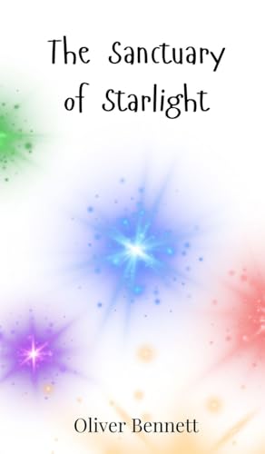 The Sanctuary of Starlight The Sanctuary of Starlight von Creative Arts Management OÜ