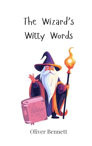 The Wizard's Witty Words The Wizard's Witty Words von Creative Arts Management OÜ