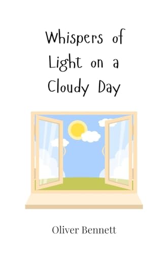 Whispers of Light on a Cloudy Day Whispers of Light on a Cloudy Day von Creative Arts Management OÜ