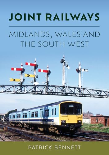 Joint Railways: Midlands, Wales and the South West von Amberley Publishing