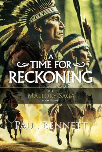 A Time for Reckoning (The Mallory Saga, Band 8) von Independently published