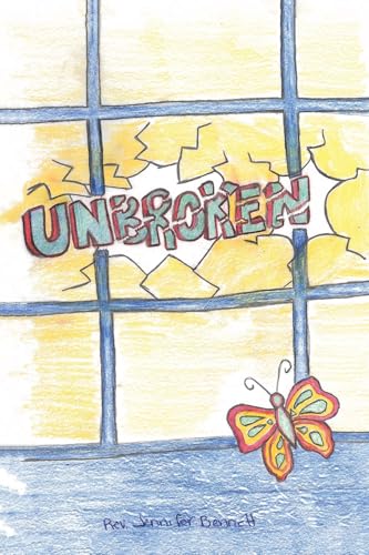 Unbroken von Christian Faith Publishing