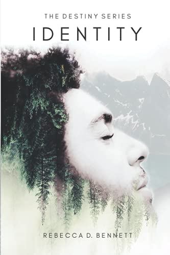 The Destiny Series Identity: The Key To Discovering The True You According To Your Original Intent von 3Trees Publishing