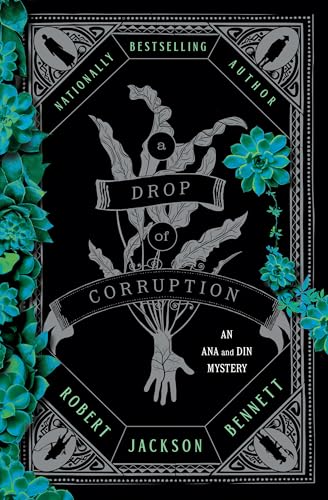 A Drop of Corruption: An Ana and Din Mystery (Shadow of the Leviathan, Band 2) von Del Rey