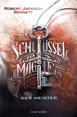 Der Schlüssel der Magie - Der Meister: Roman (The Founders, Band 2) von Blanvalet Taschenbuch Verlag