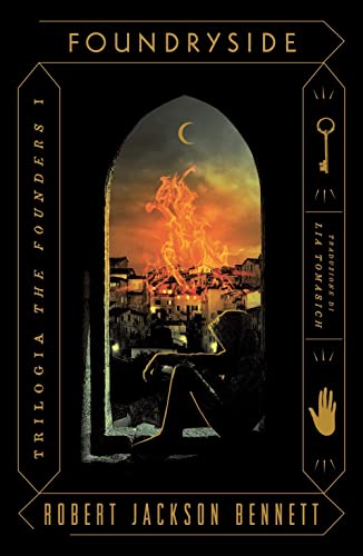 Foundryside. The Founders (Vol. 1) (Oscar fantastica original) von Mondadori