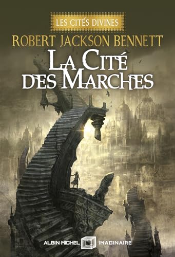 La Cité des marches - Les Cités divines - tome 1 (édition collector): Tome 1, Les Cités divines von ALBIN MICHEL