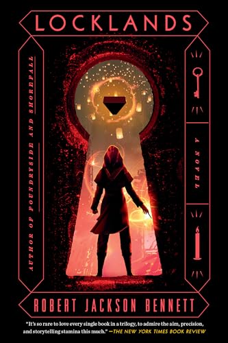Locklands: A Novel (The Founders Trilogy, Band 3)