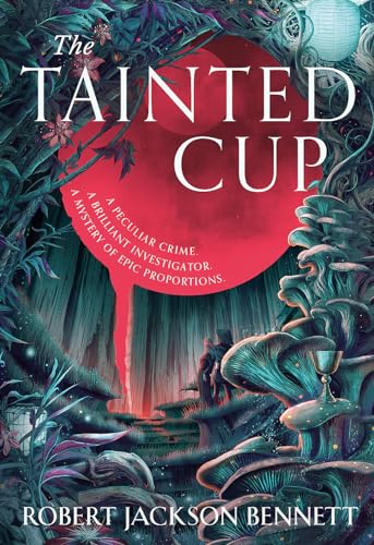 The Tainted Cup: an exceptional fantasy mystery with a classic detective duo