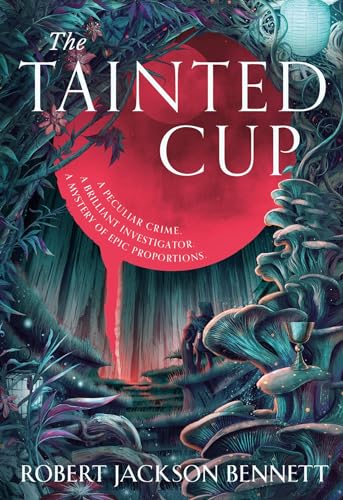 The Tainted Cup: an exceptional fantasy mystery with a classic detective duo von Hodderscape