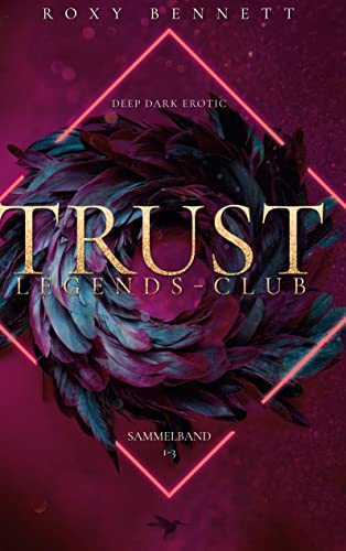 Trust: Sammelband (Legends Club) von Books on Demand GmbH