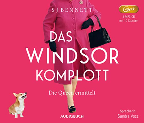 Das Windsor-Komplott: Die Queen ermittelt (Die Fälle Ihrer Majestät) von steinbach sprechende bücher