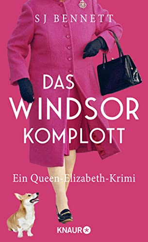 Das Windsor-Komplott: Ein-Queen-Elizabeth-Krimi