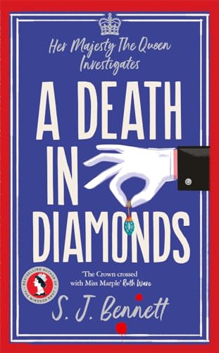A Death in Diamonds: The brand new 2024 royal murder mystery from the author of THE WINDSOR KNOT A Death in Diamonds: The brand new 2024 royal murder mystery from the author of THE WINDSOR KNOT