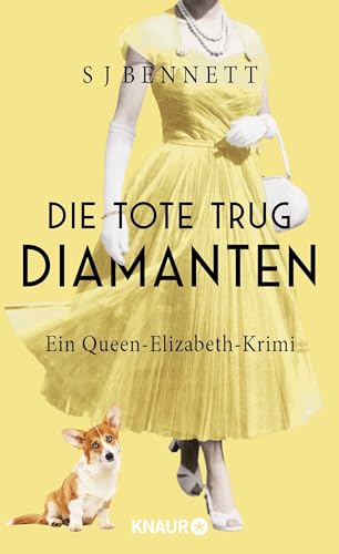 Die Tote trug Diamanten: Ein Queen-Elizabeth-Krimi