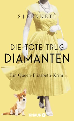 Die Tote trug Diamanten: Ein Queen-Elizabeth-Krimi