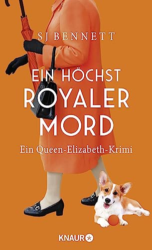 Ein höchst royaler Mord: Ein Queen-Elizabeth-Krimi