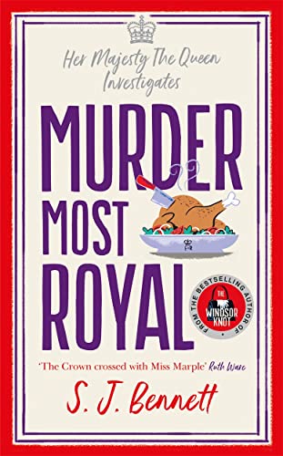 Murder Most Royal: The royally brilliant murder mystery from the author of THE WINDSOR KNOT