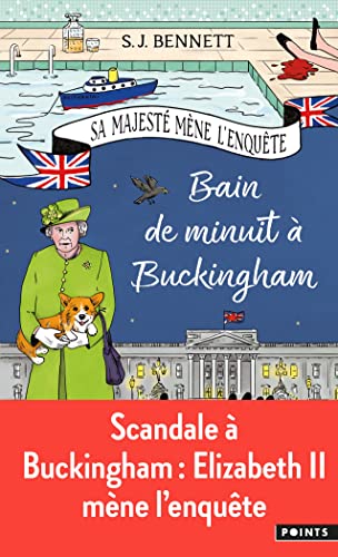 Sa Majesté mène l'enquête, tome 2: Bain de minuit à Buckingham von POINTS