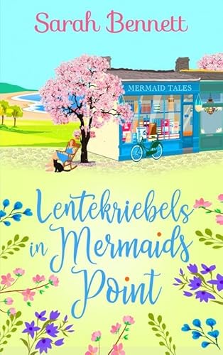 Lentekriebels in Mermaids Point (Mermaids Point, 3) von Dutch Venture Publishing