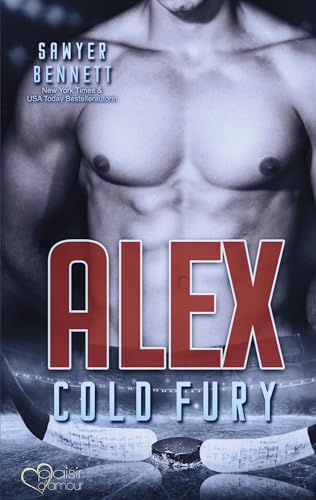 Alex (Carolina Cold Fury-Team Teil 1) (Devil's Hellions MC) von Plaisir d'Amour Verlag