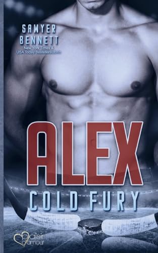 Alex (Carolina Cold Fury-Team Teil 1) (Devil's Hellions MC)