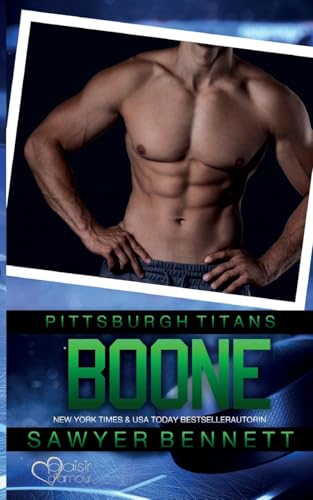 Boone (Pittsburgh Titans Team Teil 11) von Plaisir d'Amour Verlag