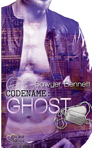 Codename: Ghost: Jameson Force Security Group Band 5 von Plaisir d'Amour Verlag