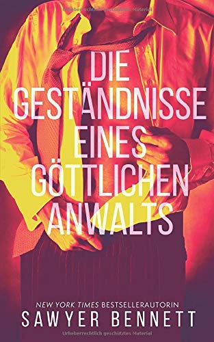 Die Geständnisse eines göttlichen Anwalts: Die Geschichte von Matt (Affären vor Gericht, Band 2) von Big Dog Books, LLC