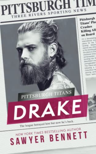 Drake: A Pittsburgh Titans Novel Drake: A Pittsburgh Titans Novel von Independently published