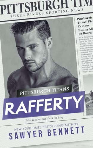 Rafferty: A Pittsburgh Titans Novel Rafferty: A Pittsburgh Titans Novel von Independently published