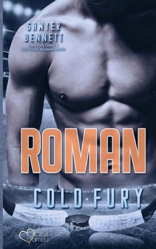 Roman (Carolina Cold Fury-Team Teil 7) von Plaisir d'Amour Verlag