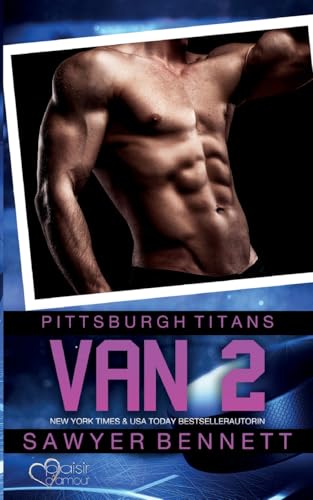 Van 2 (Pittsburgh Titans Team Teil 10) von Plaisir d'Amour Verlag