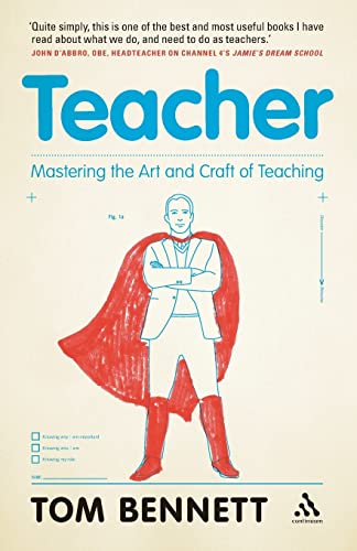Teacher: Mastering the Art and Craft of Teaching von Continuum