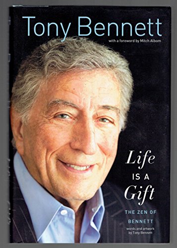 Life Is a Gift: The Zen of Bennett