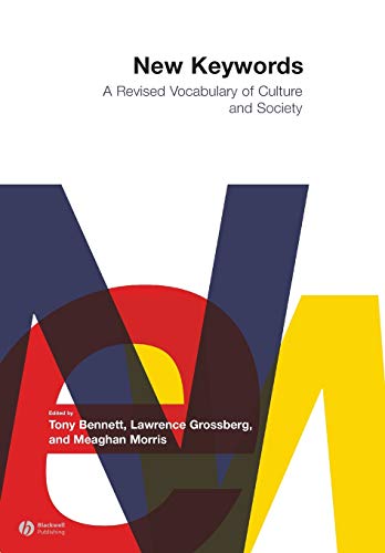 New Keywords: A Revised Vocabulary of Culture and Society New Keywords: A Revised Vocabulary of Culture and Society von Wiley-Blackwell