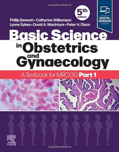 Basic Science in Obstetrics and Gynaecology: A Textbook for MRCOG Part 1 von Elsevier
