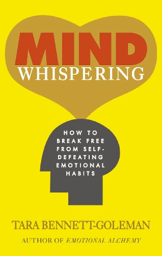 Mind Whispering: How to break free from self-defeating emotional habits von Rider
