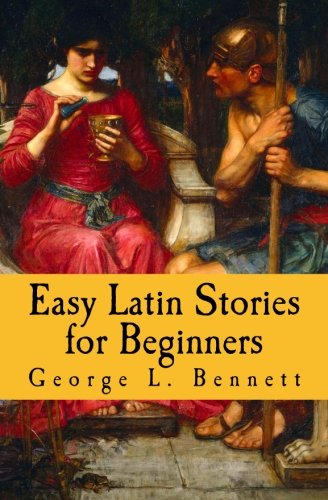 Easy Latin Stories for Beginners von CreateSpace Independent Publishing Platform