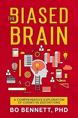 The Biased Brain: A Comprehensive Exploration of Cognitive Distortions von eBookIt.com