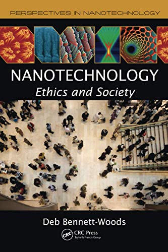 Nanotechnology: Ethics and Society (Perspectives in Nanotechnology) von CRC Press