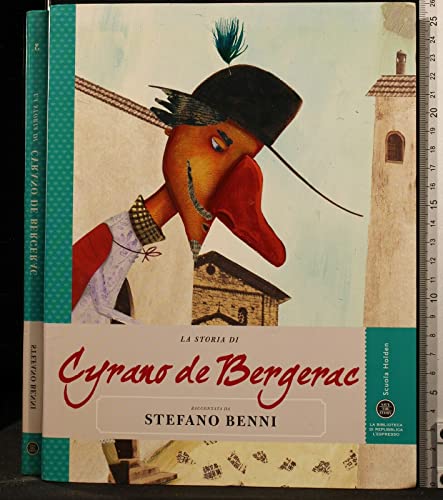 La storia di Cyrano de Bergerac raccontata da Stefano Benni (Save the story)