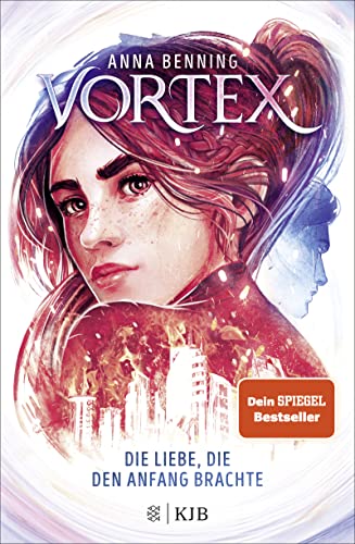 Vortex – Die Liebe, die den Anfang brachte: Band 3 Vortex – Die Liebe, die den Anfang brachte: Band 3