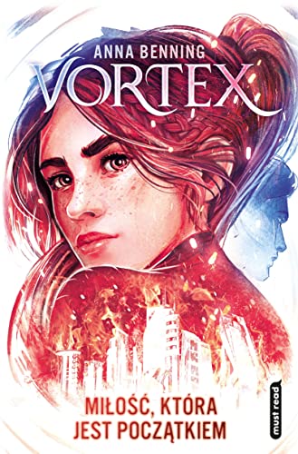 Vortex Miłość, która jest początkiem von Must Read