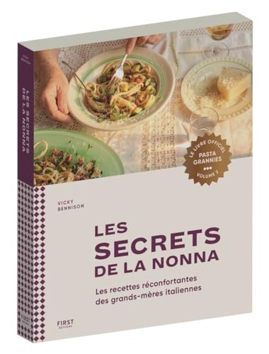 Les secrets de la nonna, Pasta Grannies volume 2: Les recettes réconfortantes des grands-mères italiennes von FIRST