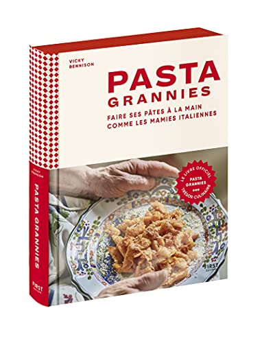 Pasta Grannies - Faire ses pâtes à la main comme les mamies italiennes von FIRST